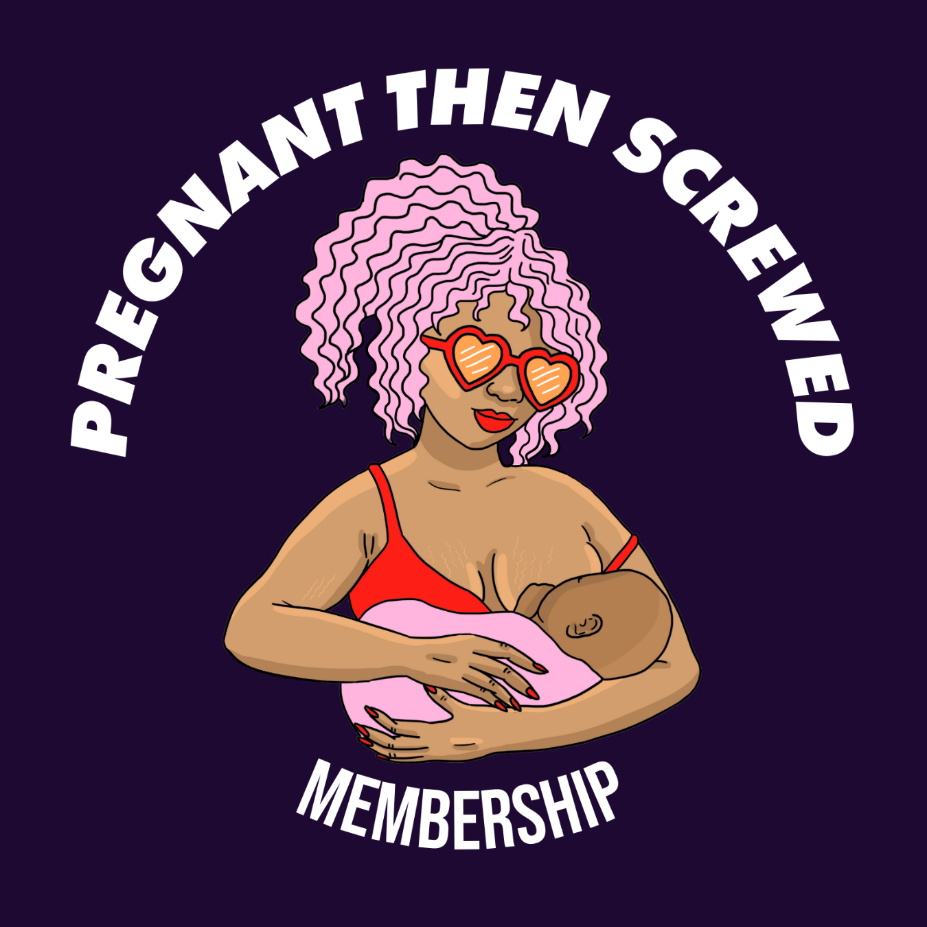 Alt text: Pregnant Then Screwed membership logo showing a woman wearing heart shaped sunglasses breastfeeding her baby